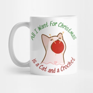 All I want for Christmas is a Cat and a Crochet Mug